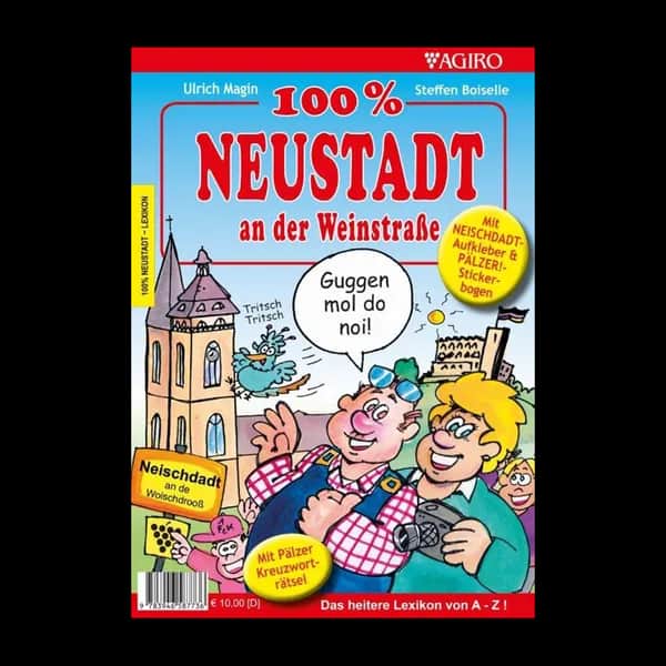 100% PÄLZER! heiteres Lexikon von A-Z (Neustadt-Ausgabe)